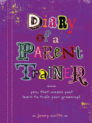 cover image of Diary of a Parent Trainer